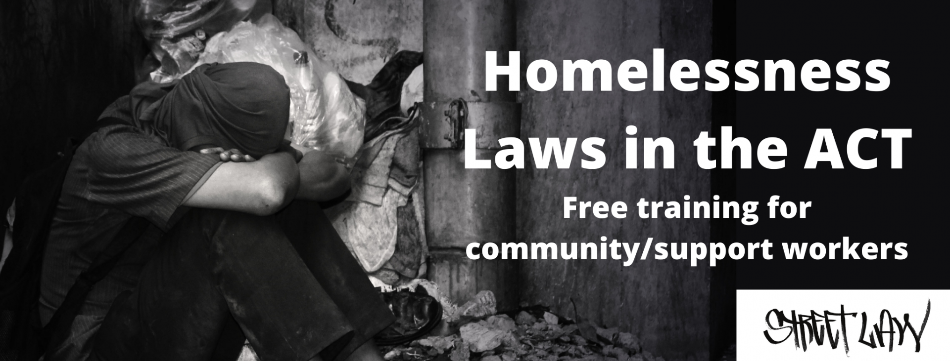 Homelessness Laws In The Act For Support And Community Workers Anti Poverty Week 