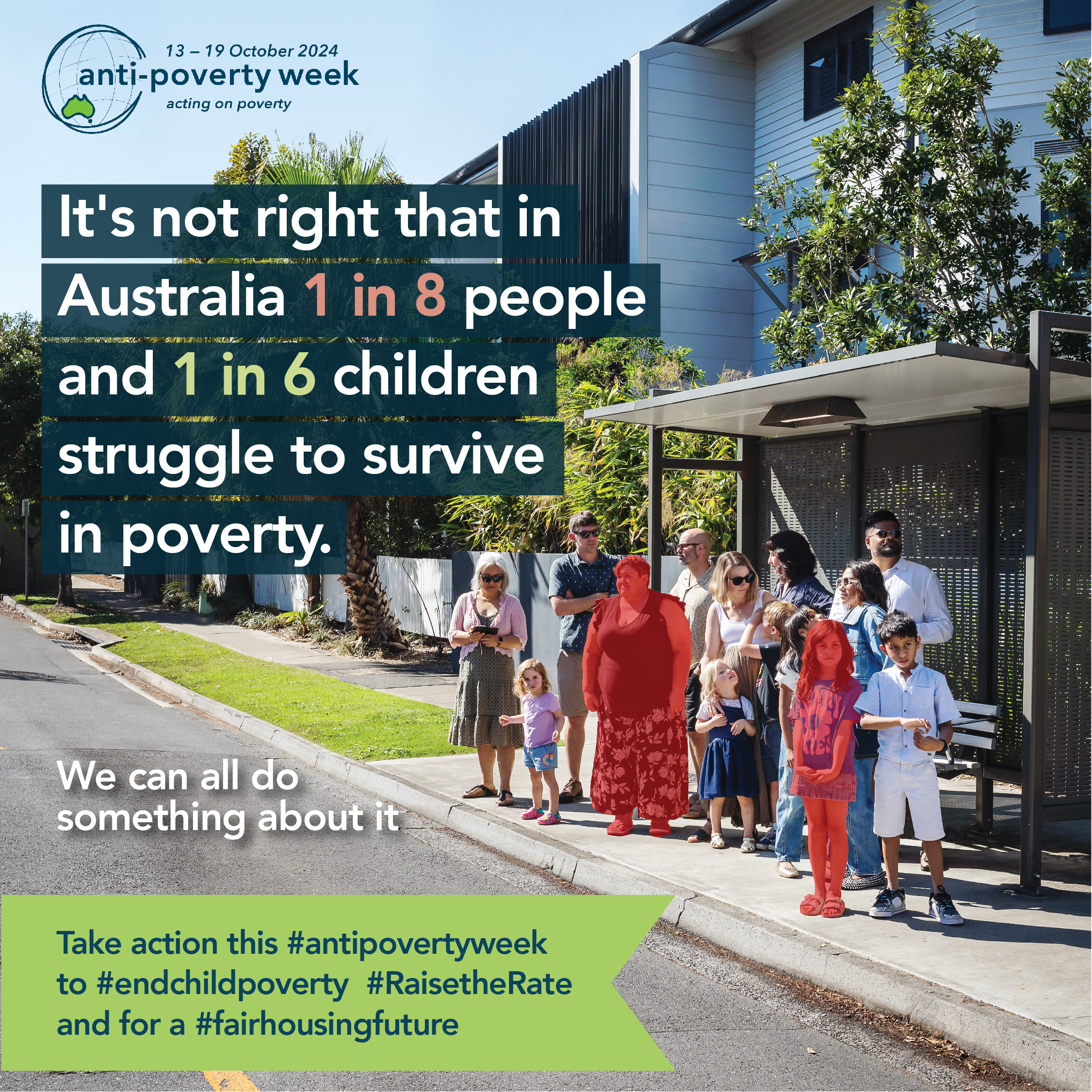 Its not right that 1 in 8 people and 1 in 6 children struggle to survive in poverty